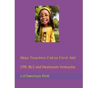 Niya Teaches Fatso First Aid: Cpr, Bls And Heartsaver Instructor