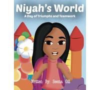 Niyah's World: A Day of Triumphs and Teamwork