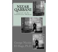 Nizar Qabbani: Journal of An Indifferent Woman