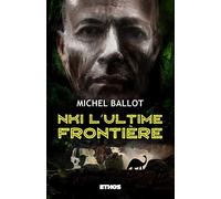 Nki, l'ultime frontière – E-thos