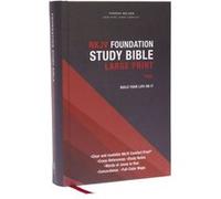 NKJV Foundation Study Bible Large Print Hardcover Red Letter Comfort Print by Thomas Nelson Thomas Nelson (Auteur)