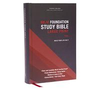 NKJV, Foundation Study Bible, Large Print, Hardcover, Red Letter, Thumb Indexed, Comfort Print: Holy Bible, New King James Version