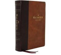 NKJV MacArthur Study Bible 2nd Edition Leathersoft Brown Comfort Print Unleashing Gods Truth One Verse at a Time by General editor John F MacArthur General editor John F MacArthur (Auteur)