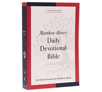 NKJV, Matthew Henry Daily Devotional Bible, Paperback, Red Letter, Comfort Print: 366 Daily Devotions by Matthew Henry