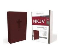 NKJV, Value Thinline Bible, Standard Print, Imitation Leather, Burgundy, Red Letter Edition - [Version Originale] Inconnu (Auteur)