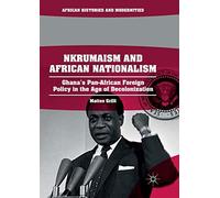 Nkrumaism And African Nationalism