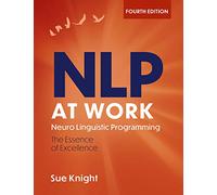 NLP at Work: The Difference that Makes the Difference