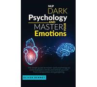 Nlp Dark Psychology And Master Your Emotions