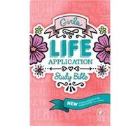 NLT Girls Life Application Study Bible by Tyndale Livingstone Tyndale Livingstone (Auteur)