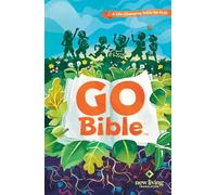 Nlt Go Bible for Kids: A Life-changing Bible for Kids