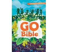 Nlt Go Bible for Kids: A Life-changing Bible for Kids