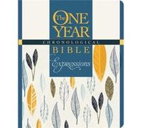 NLT One Year Chronological Bible Expressions The by Edited by Tyndale Edited by Tyndale (Auteur)