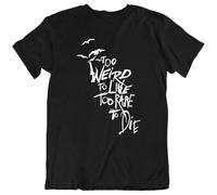 NM52SER Too Weird to LIVETee Quotes Retro Bat Smoking Music Hobbies Gift T Shirt New