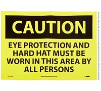 NMC C207PB OSHA Panneau avec inscription « CAUTION - EYE PROTECTION AND HARD HAT must be worn in this area by all people », 35,6 cm de long x 25,4 cm de haut, vinyle sensible à la pression, noir sur jaune