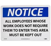 NMC N207RB NOTICE - ALL EMPLOYEES WHOSE WORK DOES NOT REQUIRE THEM TO ENTER THIS AREA MUST BE KEPT OUT - 35,6 cm x 25,4 cm Panneau d'affichage en plastique rigide