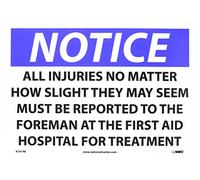 NMC N241RB Avertissement - All Blessures no matter how light they may seem must be rapporté to the foreman at the first aid hospitalier for treatment Sign - 35,6 x 25,4 cm