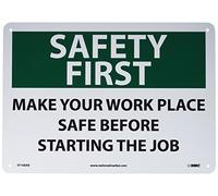 NMC Panneau SF168AB OSHA, légende « Safety First - Make your work place safe before start the job », 35,6 cm de long x 25,4 cm de hauteur, aluminium, noir/vert sur blanc