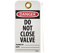 NMC Rpt32g"Danger - Ne pas fermer Valve" Accident Prevention Tag avec Laiton Grommet, Unrippable Vinyl, 7,6 cm Longueur, 15,2 cm Hauteur, Noir/rouge sur blanc (lot de 25)