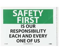 NMC Signe OSHA SF165PB « Safety First - Is Our Responsibility Each and Everyy One of US » - 35,6 cm de long x 25,4 cm de haut - Vinyle sensible à la pression - Noir/vert sur blanc