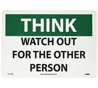 NMC TS137AB THINK - WATCH OUT FOR THE OTHER PERSON - 35,6 cm x 25,4 cm Panneau de sécurité standard en aluminium avec texte blanc/noir sur base vert/blanc