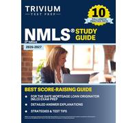 NMLS Study Guide 2026-2027: 10 Full-Length Practice Tests for the SAFE Mortgage Loan Originator (MLO) Exam Prep: [3rd Edition]