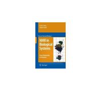 Nmr In Biological Systems: From Molecules To Human