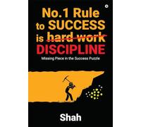 No.1 Rule to Success is Discipline: Missing Piece in the Success Puzzle