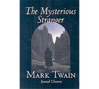 No. 44, the Mysterious Stranger Amy Sterling Casil, Mark Twain, Samuel Langhorne Clemens (Auteur)