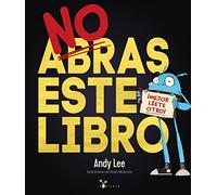 No Abras Este Libro Lee, Andy (Auteur)