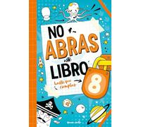No abras este libro hasta que cumplas 8