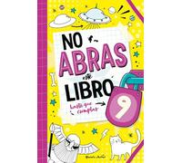 No abras este libro hasta que cumplas 9