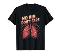 No Air Don't Care Asthme Lung Respiratory Therapy T-Shirt Graphique avec Valeur