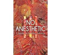 No Anesthetic III: An Extreme Horror Anthology