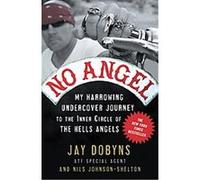 No Angel Jay Dobyns, Nils Johnson-Shelton (Auteur)