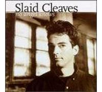 Slaid Cleaves – No Angels Know