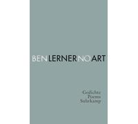 No Art: Poems / Gedichte | Zweisprachige Ausgabe