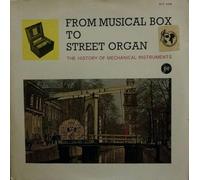 No Artist - From Musical Box To Street Organ