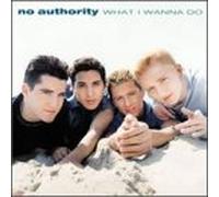 No Authority - What I Want to Do/Girlfriend