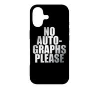 No Autographs Please D'autographes Évite Groupies Citation Coque pour iPhone 17