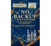 NO BACKUP A SETUP AND MORE: The Accomplishments of a Good Fairy