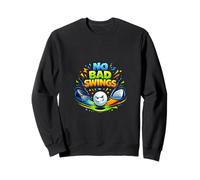 No Bad Swings Golf Humour Fun Style Sweatshirt