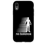 No Balance Or Money - Design Parodie drôle - Sports et Humour Coque pour iPhone XR
