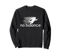 No Balance - Parodie drôle d'astronaute pour Humour Spatial Sweatshirt