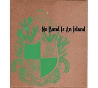 No Band Is An Island