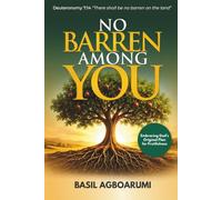 No Barren Among You: A Biblical Guide to Fruitfulness in Every Season of Waiting
