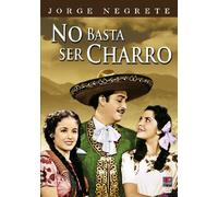 No Basta Ser Charro [Import allemand]