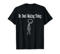 No Beat Making Today Funny Humour Joke Minimal Line Art T-Shirt