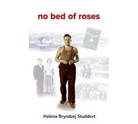 No Bed Of Roses