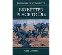 No Better Place to Die Peter Cozzens (Auteur)