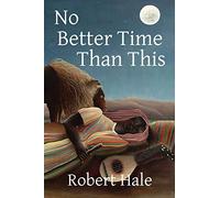 No Better Time Than This